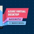 Azure Virtual Desktop succinctly – Free eBook