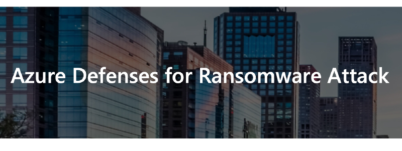 Featured image of post eBook gratuito: Azure Defenses for Ransomware Attacks