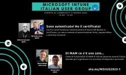 Featured image of post 8 Marzo 2023 evento di community congiunto: Intune + Security