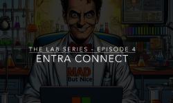 Featured image of post The Lab - Episode 4 - Install and configure Microsoft Entra Connect