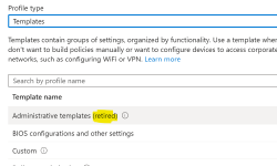 Featured image of post Ending Support for Creating Administrative Templates on Intune