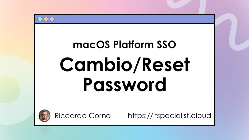 Featured image of post macOS Platform Single Sign-On: Password Change and Reset