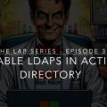 The Lab - Episode 3 - Implementing LDAPS in Active Directory on-premises