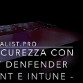 macOS in sicurezza con Microsoft Defender for Endpoint – Parte 2