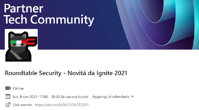 Featured image of post Roundtable Microsoft Security – Novità Ignite 2021