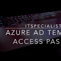 Temporary Access Pass in Azure AD