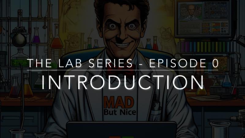 Featured image of post The Lab - Episodio 0 - Introduzione al laboratorio