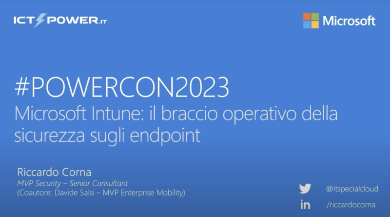 Featured image of post #POWERCON2023: disponibile il video della mia sessione su Intune usato come strumento di sicurezza