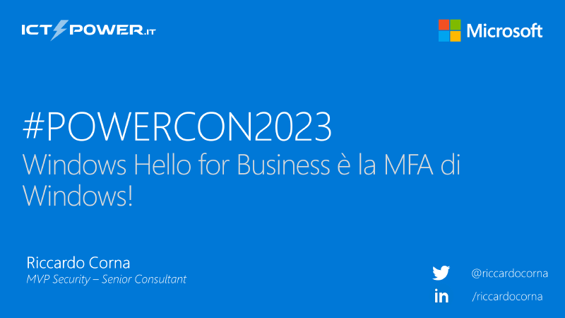 Featured image of post #POWERCON2023: disponibile il video della sessione su Windows Hello for Business