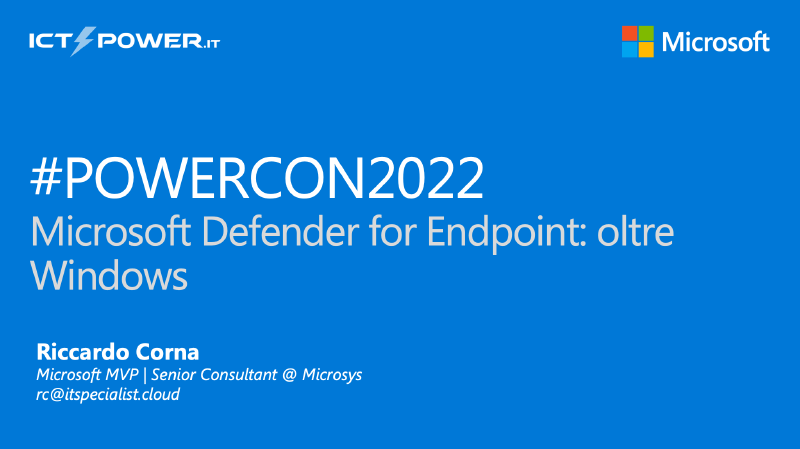 Featured image of post Il video della mia sessione a #POWERCON2022 su Microsoft Defender for Endpoint