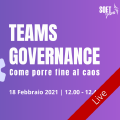 Webinar: Teams Governance, come porre fine al caos